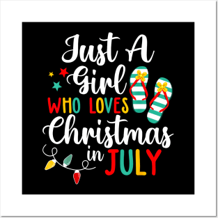 Flip Flops Just A Girl Who Loves Christmas In July Posters and Art